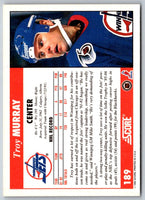 1992 Score Troy Murray #189