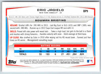 2014 Bowman Eric Jagielo #BP9
