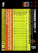 2007 Topps Updates & Highlights Yusmeiro Petit
