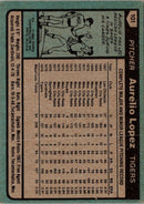 1980 Topps Aurelio Lopez