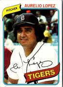1980 Topps Aurelio Lopez