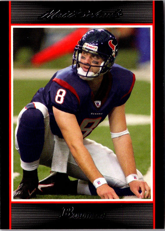 2007 Bowman Blue Matt Schaub #2 /500