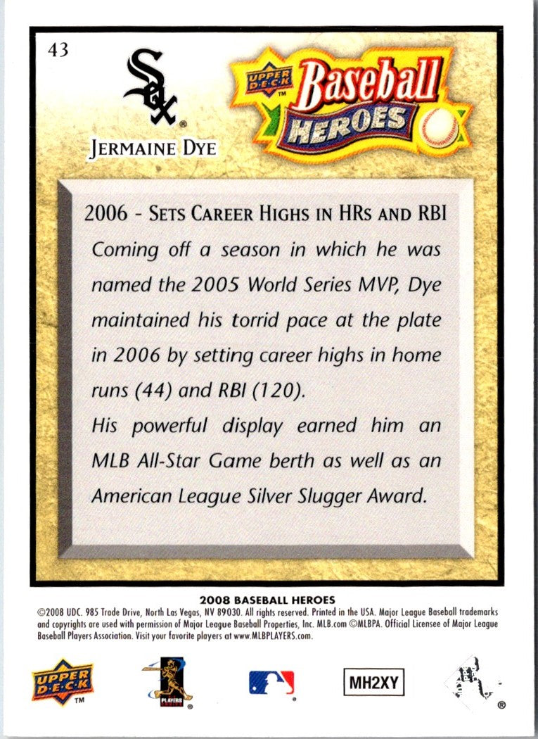 2008 Upper Deck Baseball Heroes Jermaine Dye