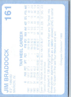 1989 Collegiate Collection North Carolina's Finest Jim Braddock #161