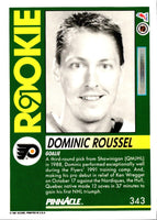 1991 Pinnacle French Dominic Roussel #343 Rookie