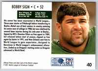 1991 Proset World League Bobby Sign #40