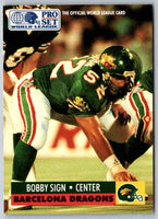 1991 Proset World League Bobby Sign #40