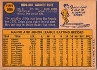1970 Topps Chico Ruiz #606 EX-MT+
