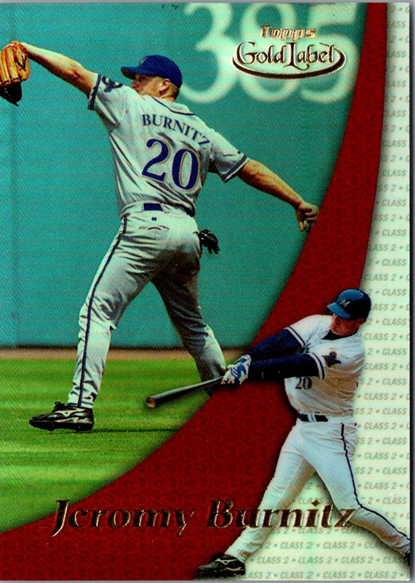 2000 Topps Gold Label Class 2 Jeromy Burnitz #43