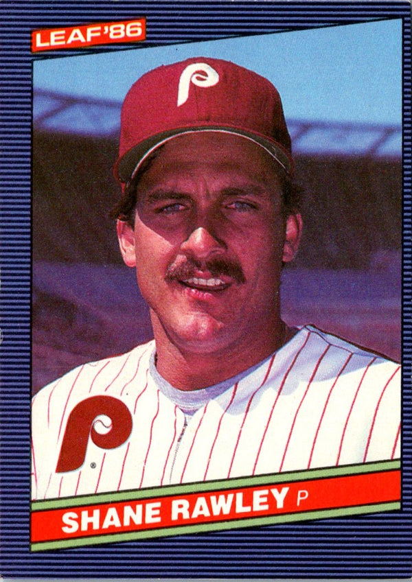 1986 Leaf Shane Rawley #109