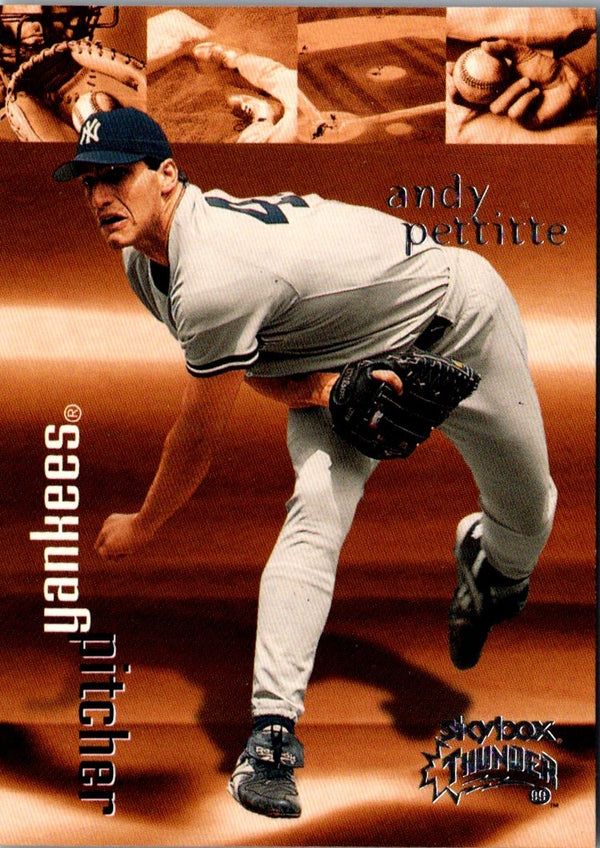 1999 SkyBox Thunder Andy Pettitte #172