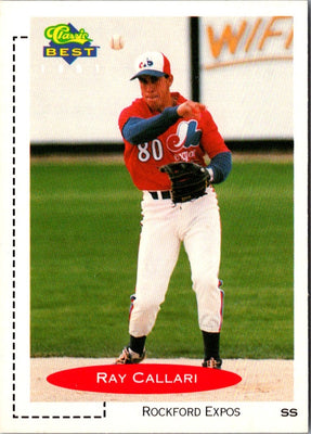 1991 Classic Best Ray Callari #316