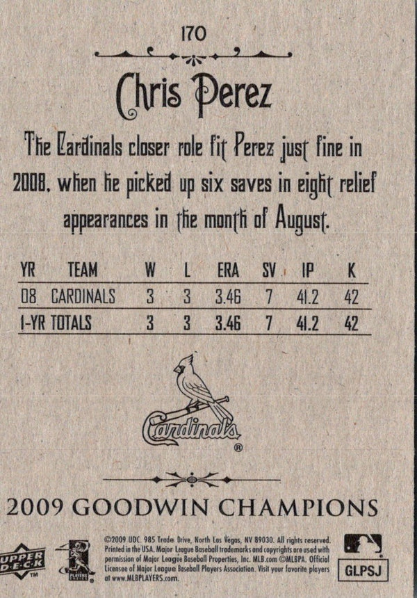 2009 Upper Deck Goodwin Champions Chris Perez #170