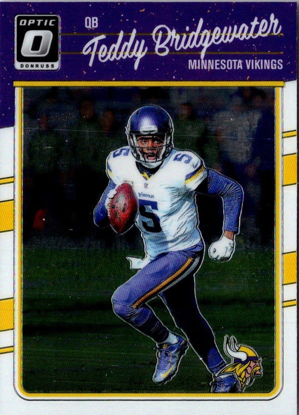 2016 Donruss Optic Teddy Bridgewater #59