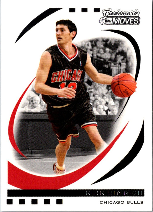 2006 Topps Trademark Moves Kirk Hinrich #48