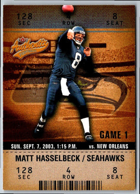 2003 Fleer Authentix Matt Hasselbeck #36