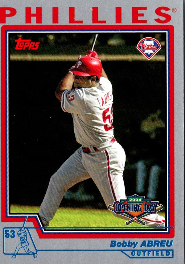 2004 Topps Opening Day Bobby Abreu #146