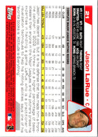 2004 Topps Jason LaRue #21