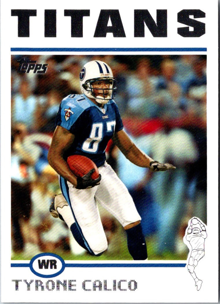 2004 Topps Tyrone Calico
