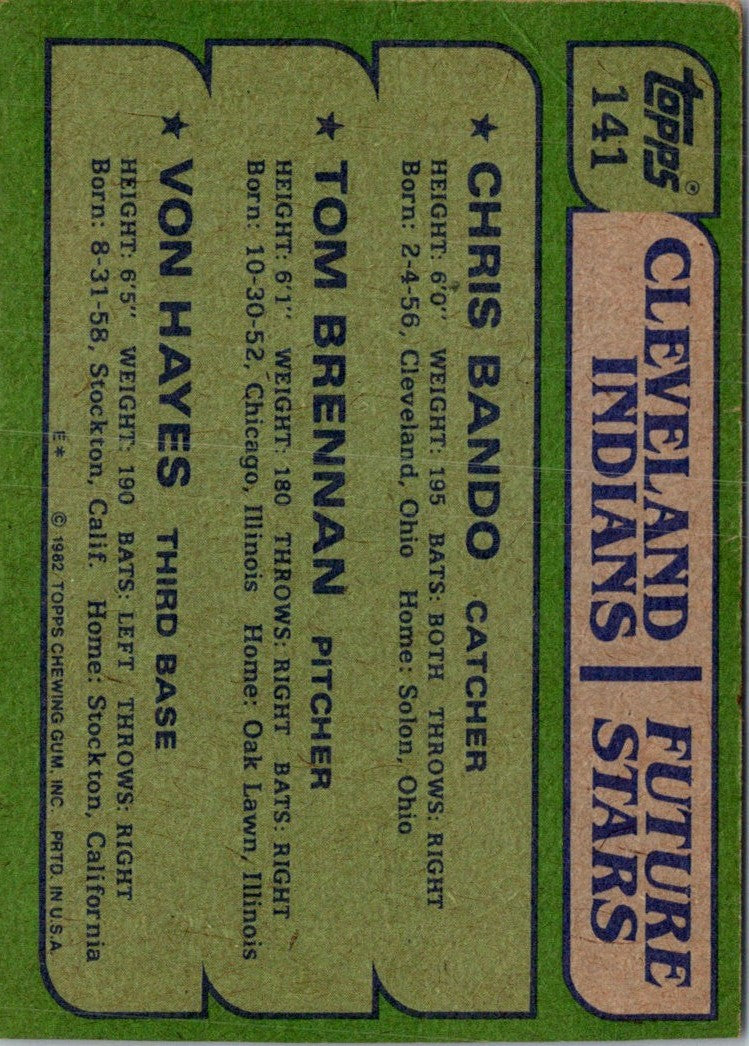 1982 Topps Indians Future Stars - Chris Bando/Tom Brennan/Von Hayes