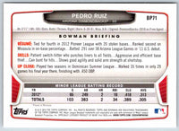 2013 Bowman Pedro Ruiz #BP71