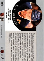 1990 Pro Set The Frank J. Selke Trophy #389