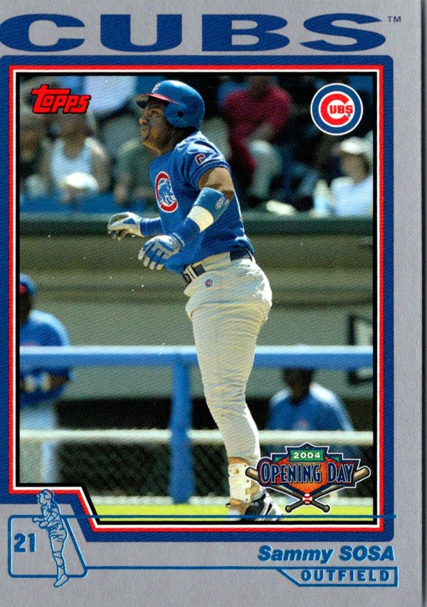 2004 Topps Opening Day Sammy Sosa #143