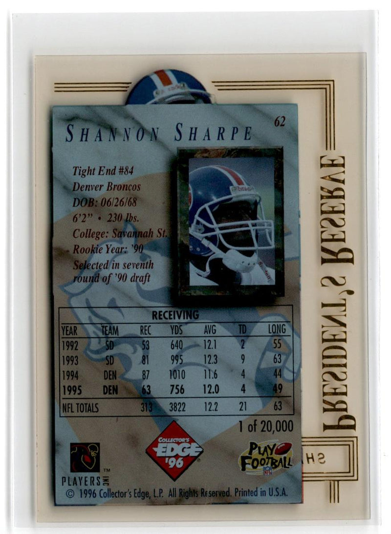 1996 Collector's Edge President's Reserve Shannon Sharpe