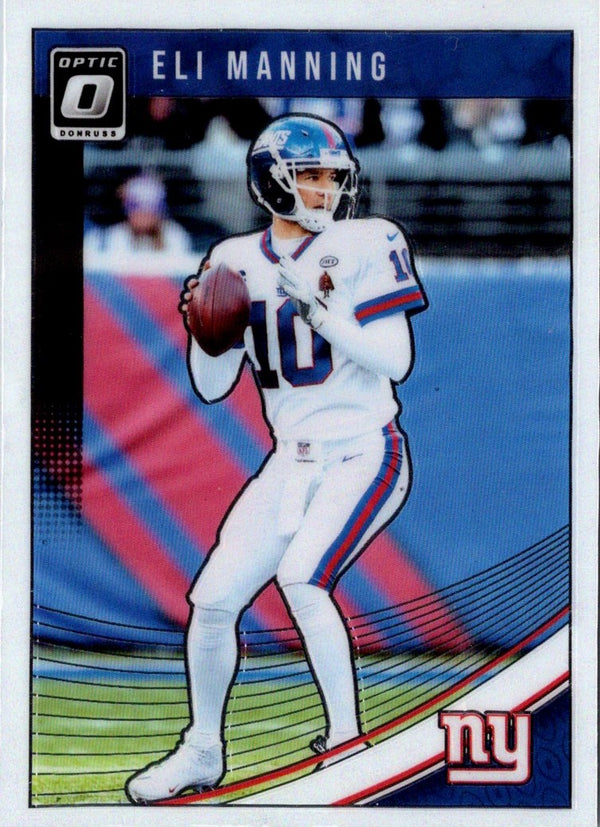 2018 Donruss Optic Eli Manning #71