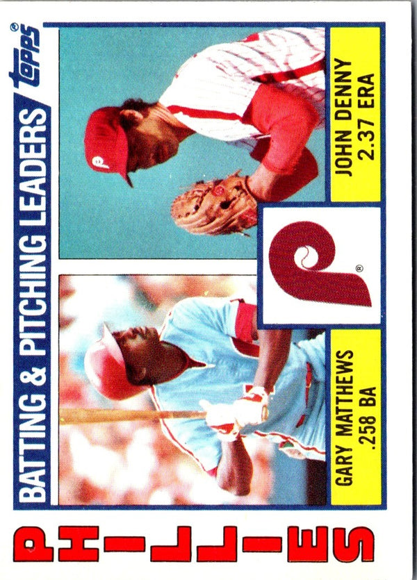 1984 Topps Phillies Batting & Pitching Leaders/Gary Matthews/John Denny #637