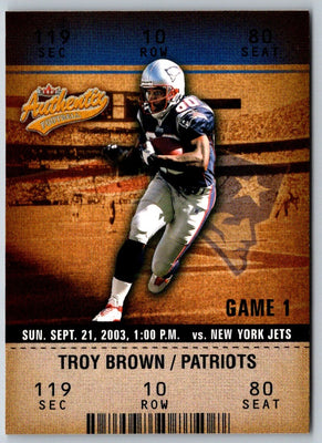 2003 Fleer Authentix Troy Brown #68