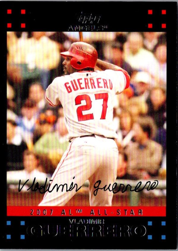 2007 Topps Updates & Highlights Vladimir Guerrero #UH220