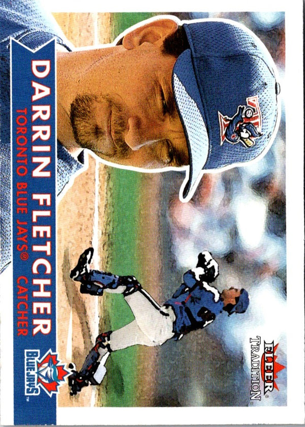 2001 Fleer Tradition Darrin Fletcher #235