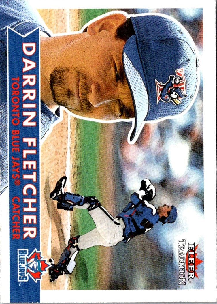 2001 Fleer Tradition Darrin Fletcher