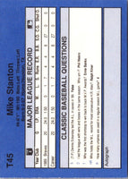 1990 Classic Update Mike Stanton #T45