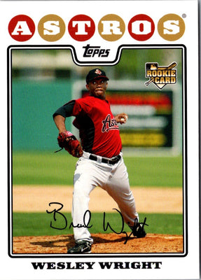 2008 Topps Wesley Wright #361 Rookie