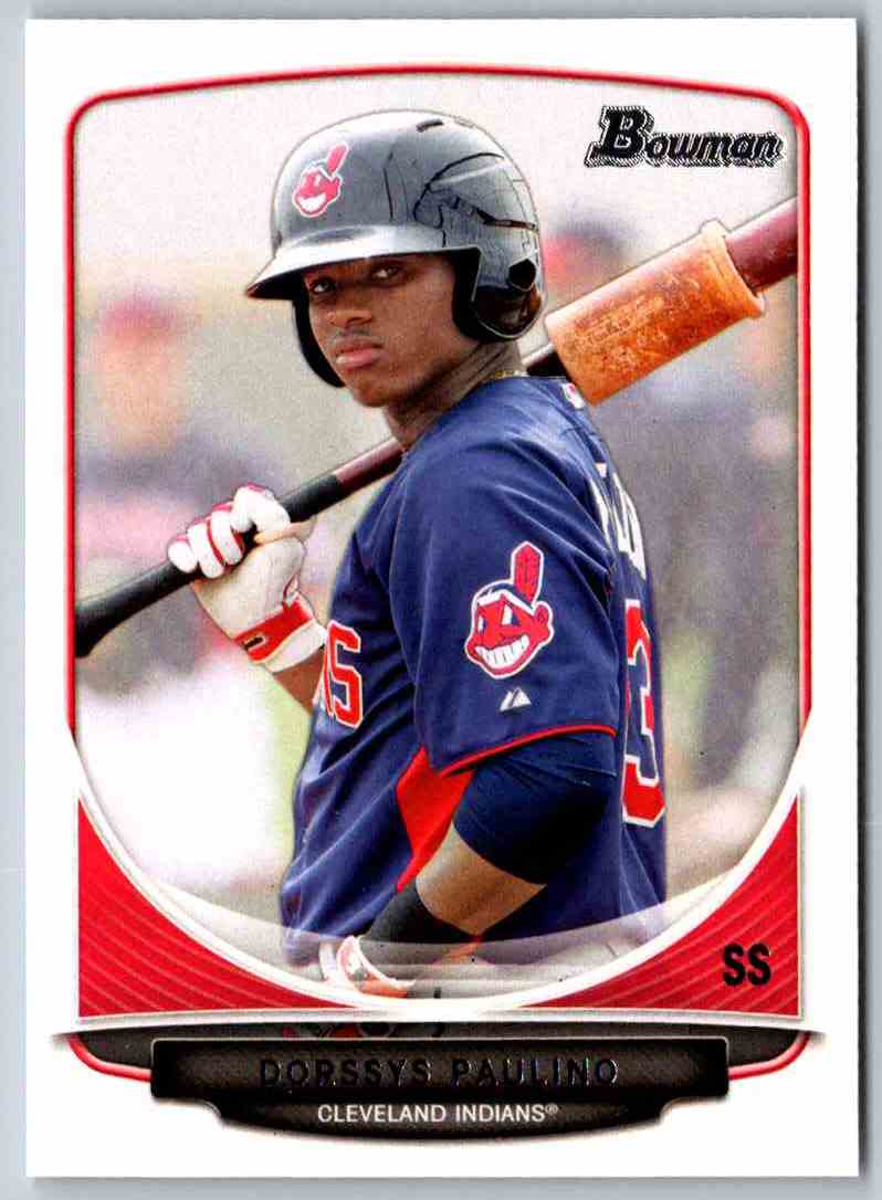 2013 Bowman Dorssys Paulino