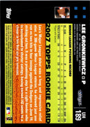 2007 Topps Updates & Highlights Lee Gronkiewicz