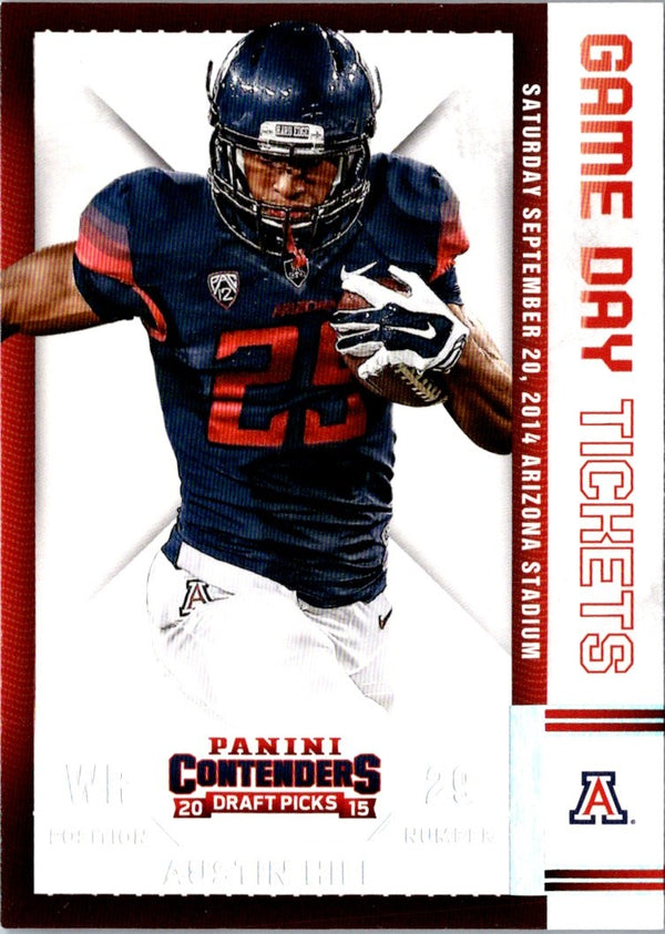 2015 Panini Contenders Draft Picks Game Day Tickets Austin Hill #4