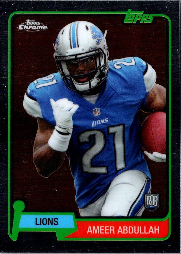 2015 Topps Chrome Ameer Abdullah #T60RC-AA