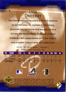 2003 Upper Deck Sweet Spot Lyle Overbay