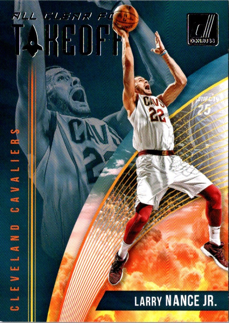 2018 Donruss All Clear For Takeoff Larry Nance Jr.