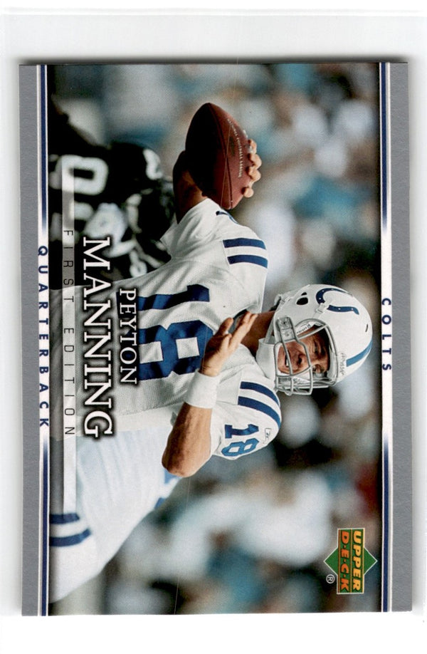 2007 Upper Deck First Edition Peyton Manning #40