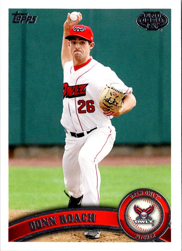 2011 Topps Pro Debut Donn Roach #152