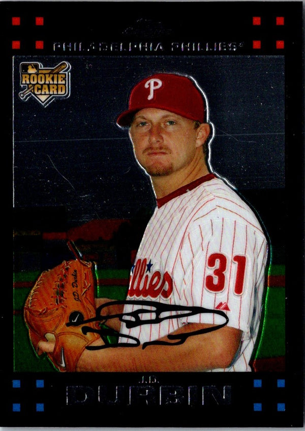 2007 Topps Chrome J.D. Durbin #289