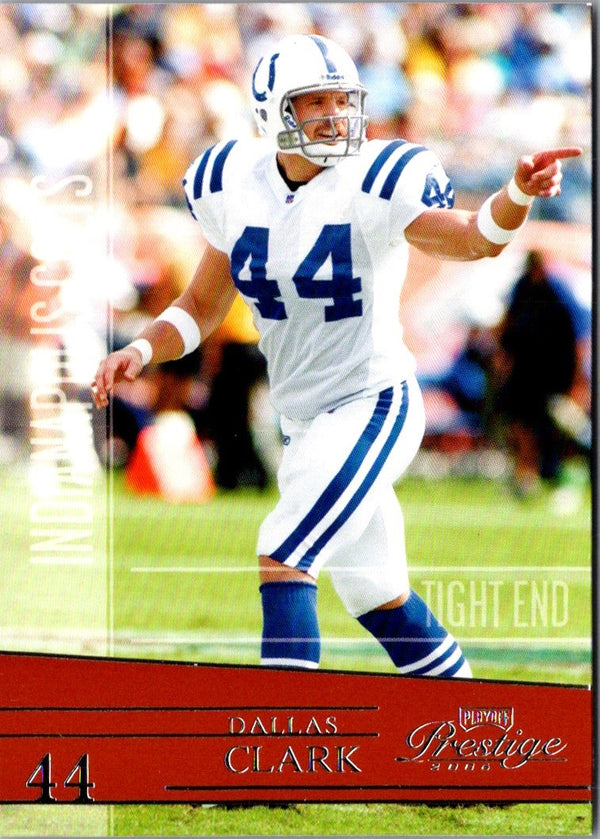 2006 Playoff Prestige Dallas Clark #66