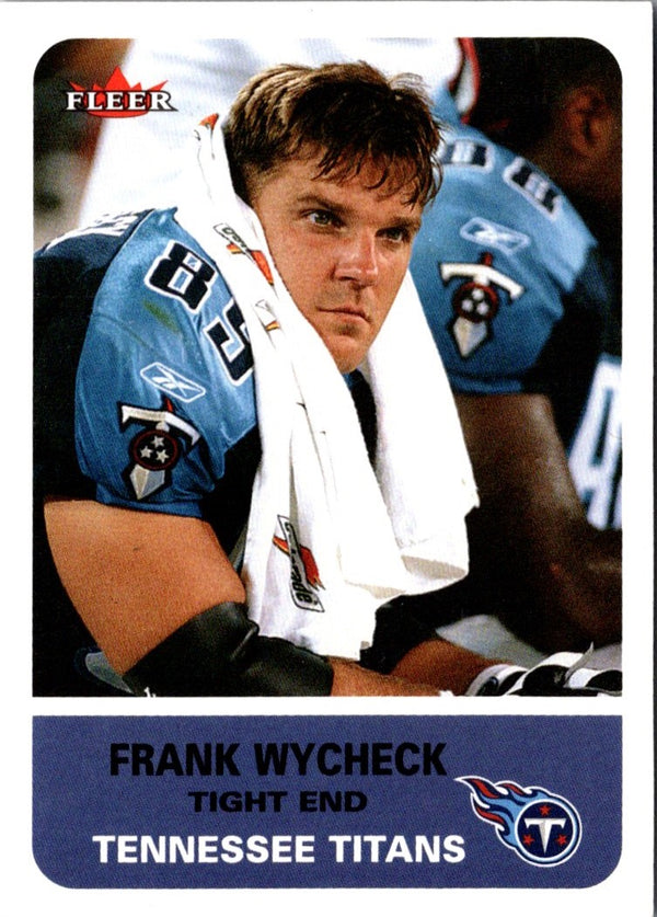 2002 Fleer Frank Wycheck #19