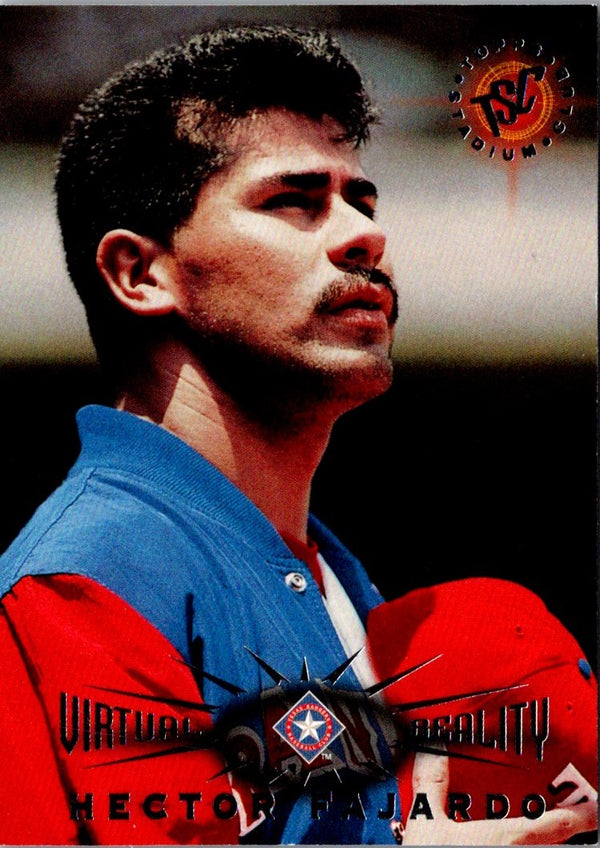 1995 Stadium Club Virtual Reality Hector Fajardo #197