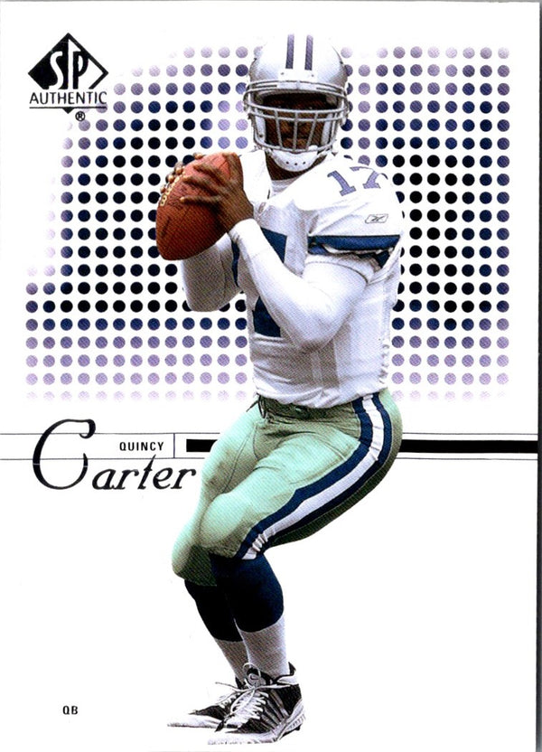 2002 SP Authentic Quincy Carter #81