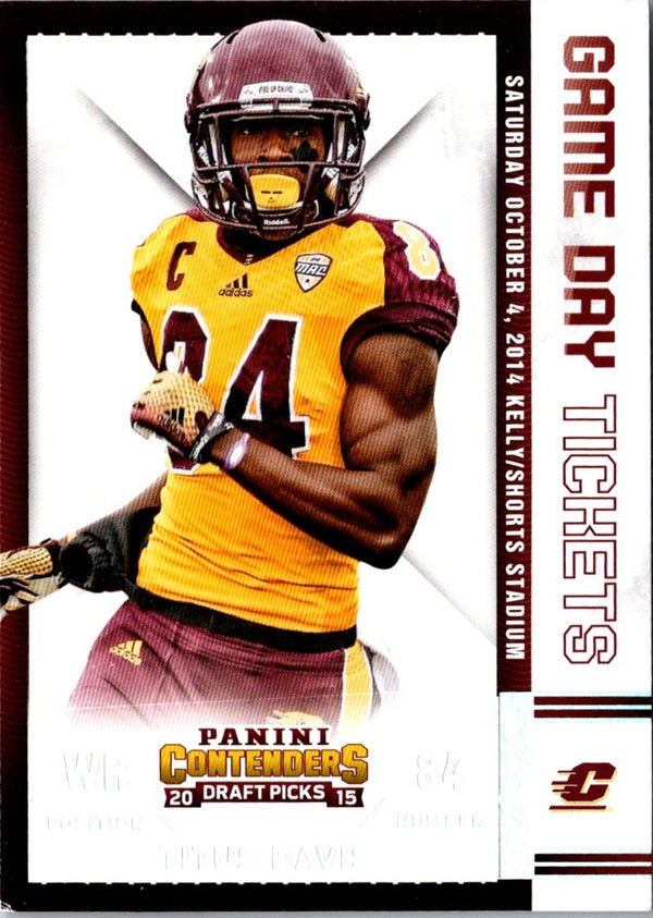 2015 Panini Contenders Draft Picks Game Day Tickets Titus Davis #95